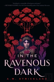 In The Ravenous Dark