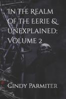 In The Realm Of The Eerie & Unexplained