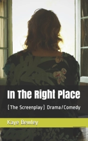 In The Right Place:  The Screenplay  Dra