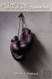 In The Ring With Bob Fitzsimmons