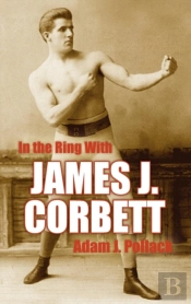 In The Ring With James J. Corbett