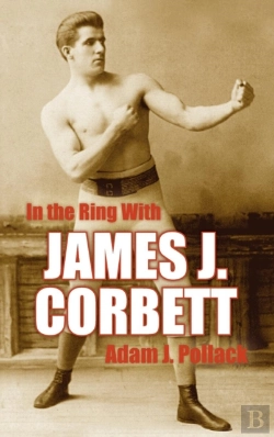 Bertrand.pt - In The Ring With James J. Corbett