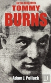 In The Ring With Tommy Burns
