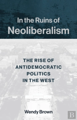 Bertrand.pt - In The Ruins Of Neoliberalism