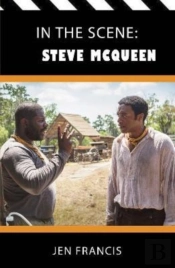 In The Scene: Steve Mcqueen