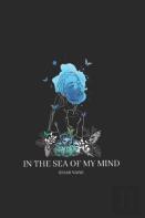 In The Sea Of My Mind