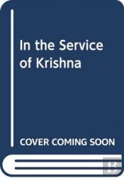 In The Service Of Krishna