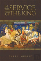In The Service Of The King