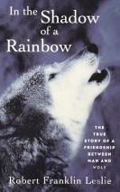 In The Shadow Of A Rainbow