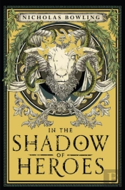 In The Shadow Of Heroes