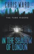 In The Shadow Of London