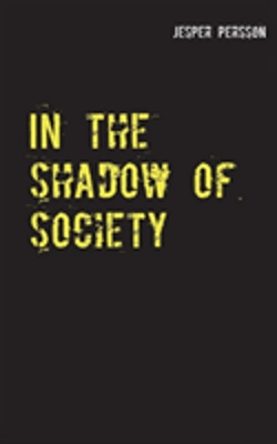Bertrand.pt - In The Shadow Of Society