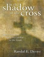 In The Shadow Of The Cross