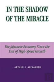 In The Shadow Of The Miracle