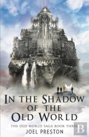 In The Shadow Of The Old World