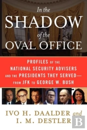 In The Shadow Of The Oval Office