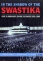 In The Shadow Of The Swastika