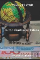 In The Shadow Of Titans