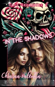 In The Shadows : Café Grenadine