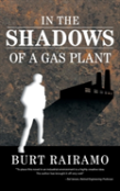 In The Shadows Of A Gas Plant