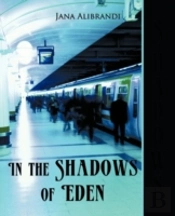 In The Shadows Of Eden