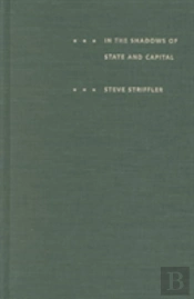 In The Shadows Of State And Capital