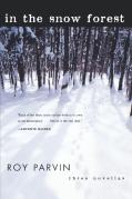 In The Snow Forest - Three Novellas