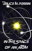 In The Space Of An Atom