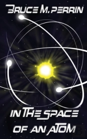 In The Space Of An Atom