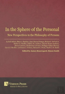Bertrand.pt - In The Sphere Of The Personal: New Perspectives In The Philosophy Of Persons