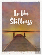 In The Stillness
