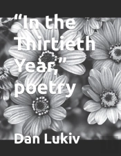 In The Thirtieth Year, Poetry