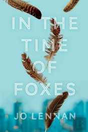 In The Time Of Foxes