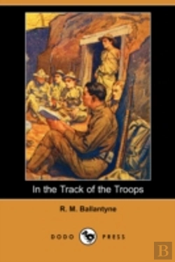 Bertrand.pt - In The Track Of The Troops (Dodo Press)