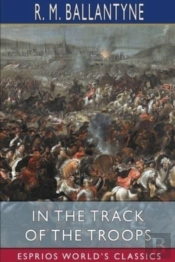 In The Track Of The Troops (Esprios Classics)