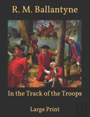 In The Track Of The Troops