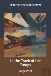In The Track Of The Troops