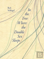 In The Tree Where The Double Sex Sleeps