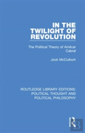 In The Twilight Of Revolution