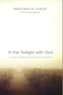 In The Twilight With God