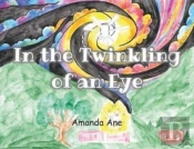 In The Twinkling Of An Eye