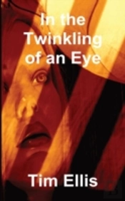 In The Twinkling Of An Eye
