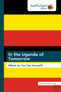 Bertrand.pt - In The Uganda Of Tomorrow