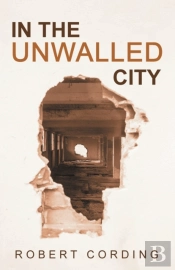 In The Unwalled City