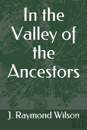 In The Valley Of The Ancestors
