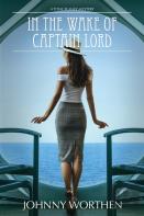 In The Wake Of Captain Lord