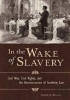 In The Wake Of Slavery