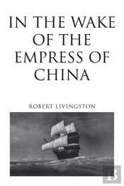 In The Wake Of The Empress Of China