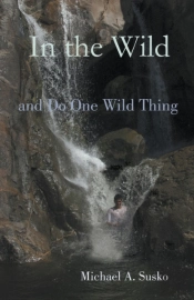 In The Wild And Do One Wild Thing