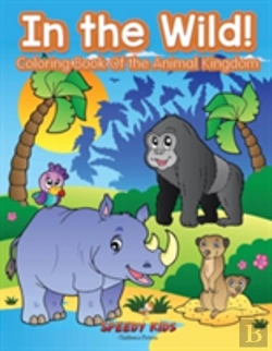 Bertrand.pt - In The Wild! Coloring Book Of The Animal Kingdom